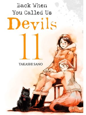 cover image of Back When You Called Us Devils, Volume 11